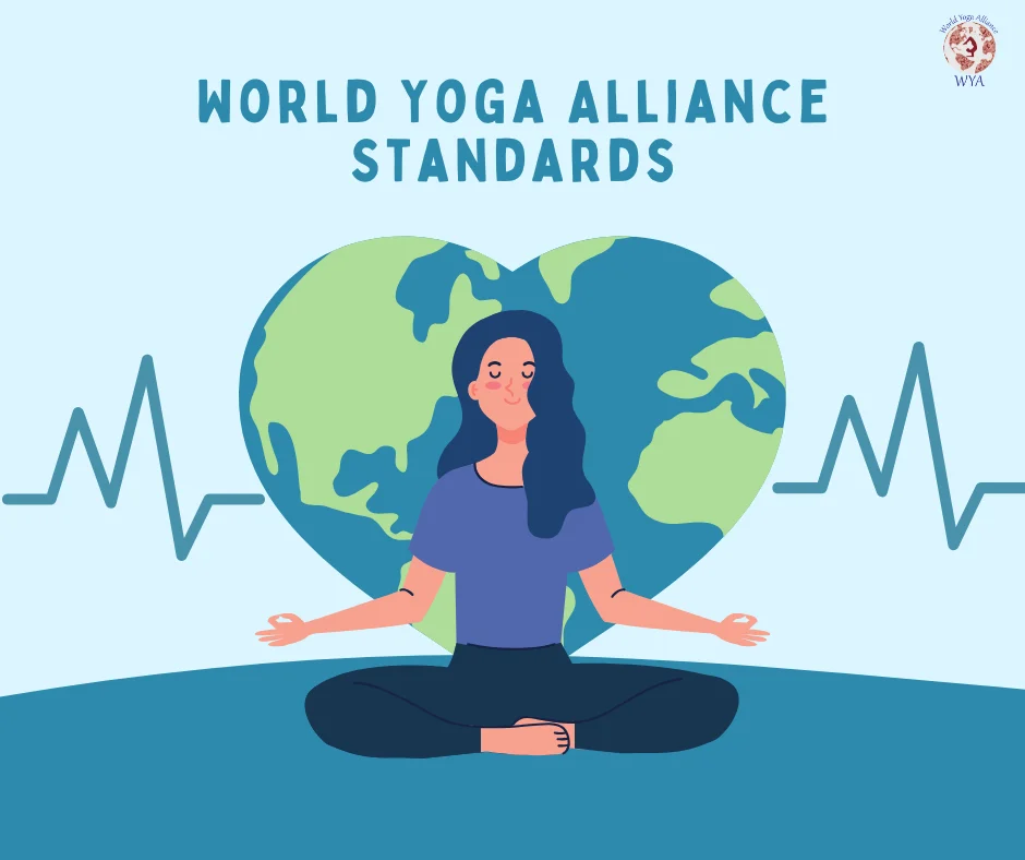 World Yoga Alliance Standards for global yoga education and certification